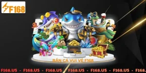 Bắn Cá Vui Vẻ F168