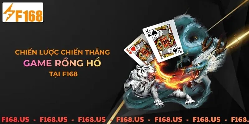 Chiến lược chiến thắng game rồng hổ